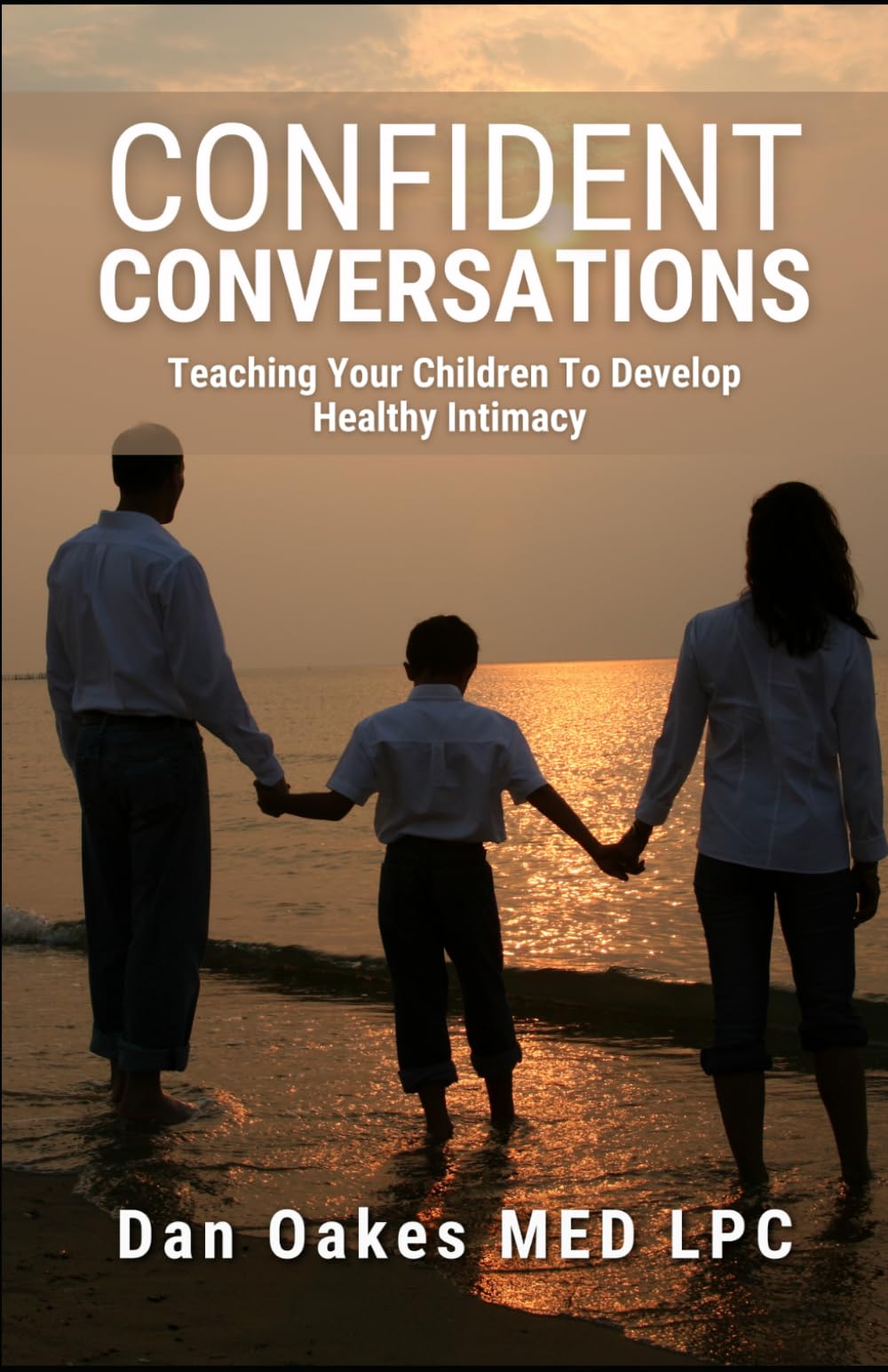 Confident Conversations: Teaching Your Child to Develop Healthy Intimacy