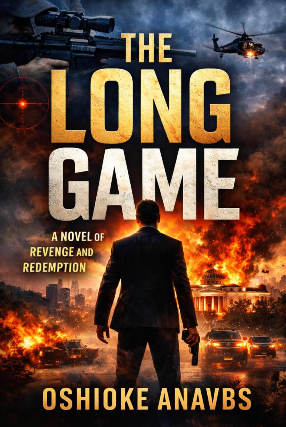 THE LONG GAME: A Novel of Revenge and Redemption