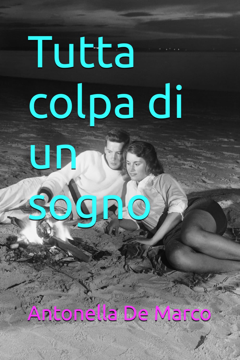 Tutta colpa di un sogno