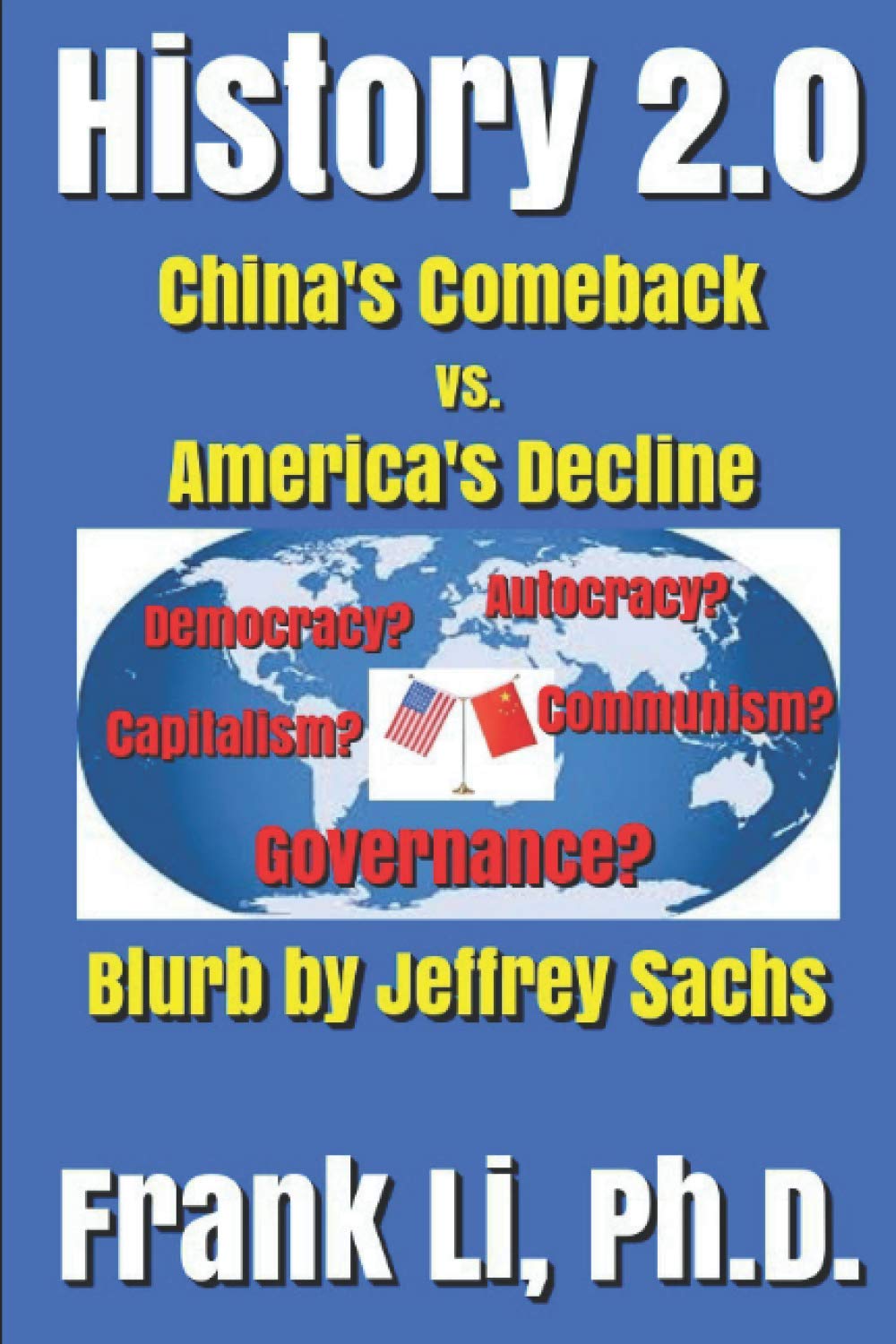 History 2.0: China's Comeback vs. America's Decline
