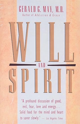 Will and Spirit: A Contemplative Psychology