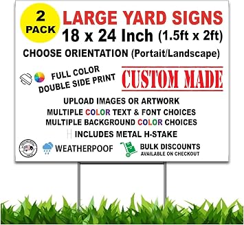 Two Pack Custom Yard Signs, 18 x 24 Inch Yard/Lawn Sign, Full color Double Sided, Outdoor, Weatherproof, Corrugated Plastic, Steel H-Stake Included, by Moonlight4225