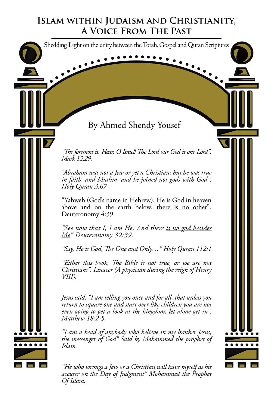 Islam within Judaism and Christianity, A Voice From The Past: Shedding Light on the Unity Between the Torah, Gospel and Quran Scriptures