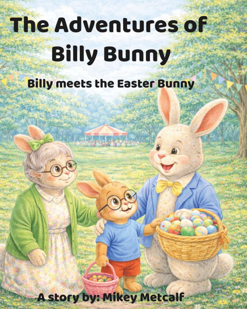 The Adventure of Billy Bunny: Billy meets the Easter Bunny