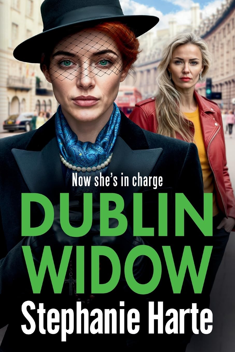 Dublin Widow: The BRAND NEW compelling and hard-hitting gangland novel from Stephanie Harte for 2026 (The O'Connors, 2)