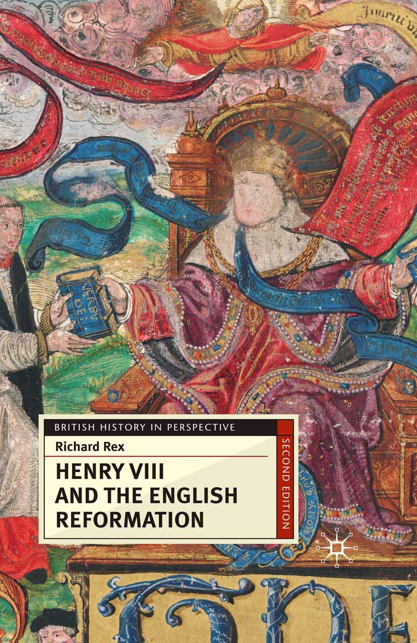 Henry VIII and the English Reformation: 74 (British History in Perspective)