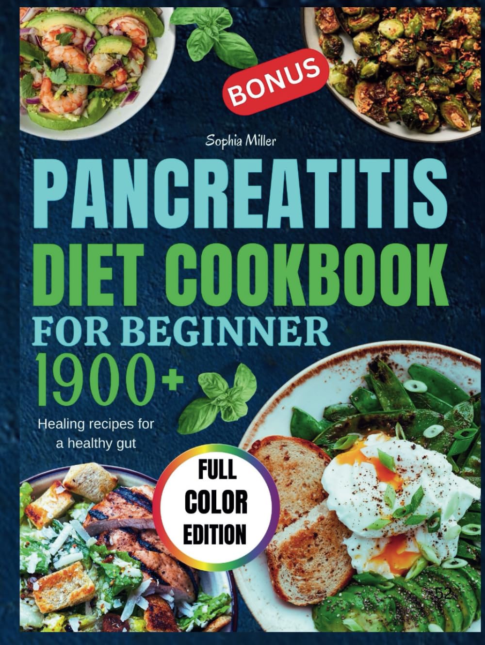 Pancreatitis Diet Cookbook for Beginner: Healing recipes for a healthy Gut