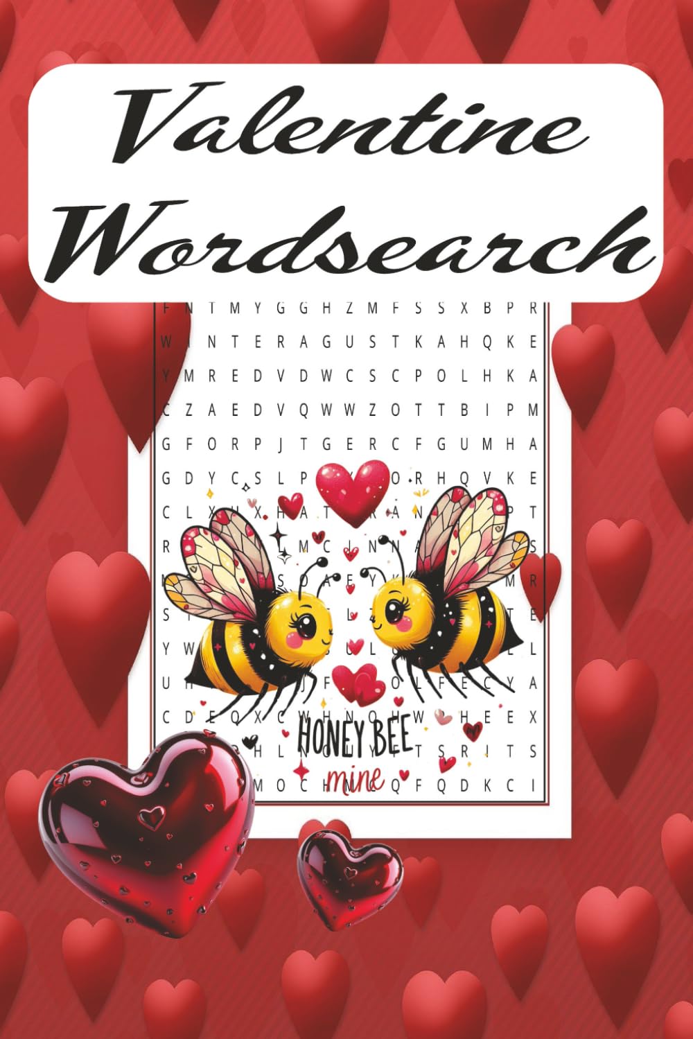 Valentine Wordsearch: Large Print Valentine’s Activity Book for Adults: 50 Themed Puzzles for Relaxation and Fun