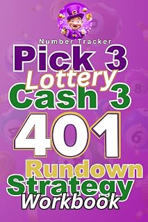 Pick 3 Cash 3 Daily 3 Lottery Strategy: 4-0-1 Rundown Workbook for Effective Number Tracking: How to Win the Lottery in Any State Lottery Book