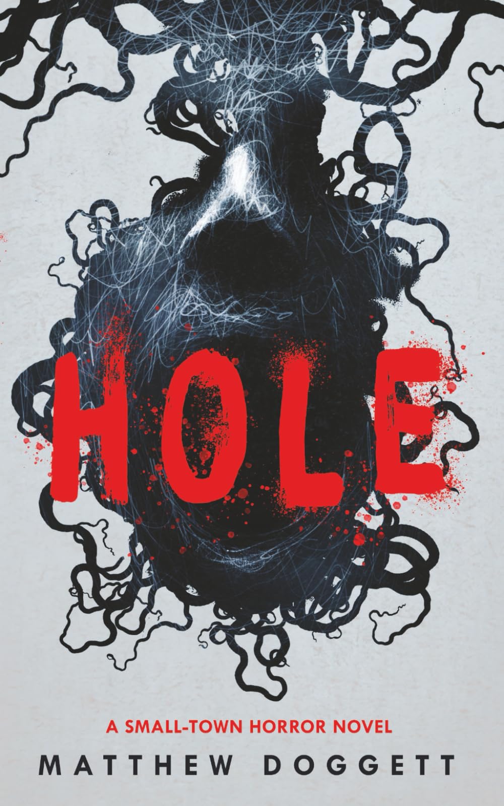 Hole: A Small Town Horror Novel