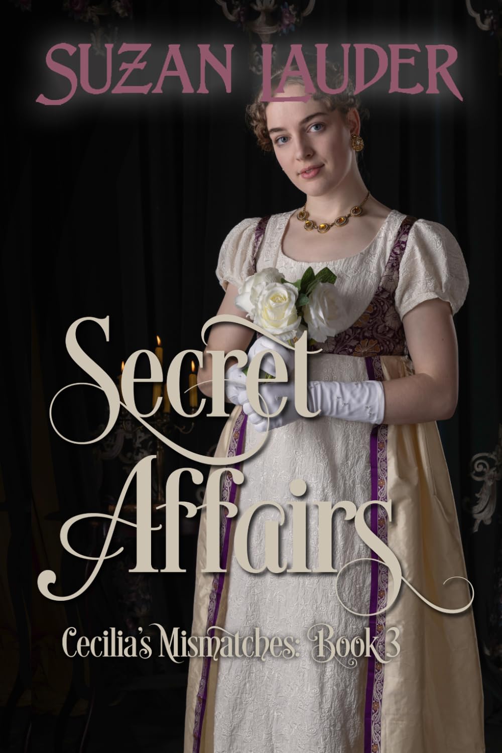 Secret Affairs (Cecilia's Mismatches)