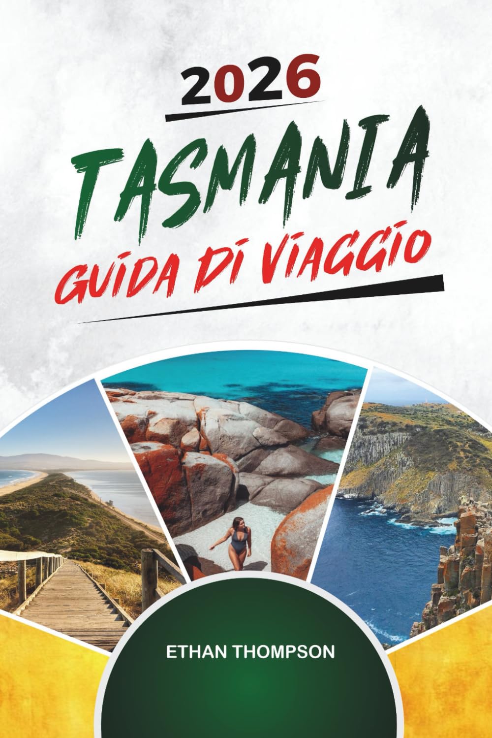 GUIDA DI VIAGGIO TASMANIA 2026: Cradle Mountain, Wineglass Bay, Hobart, sentieri nella natura selvaggia e fughe costiere