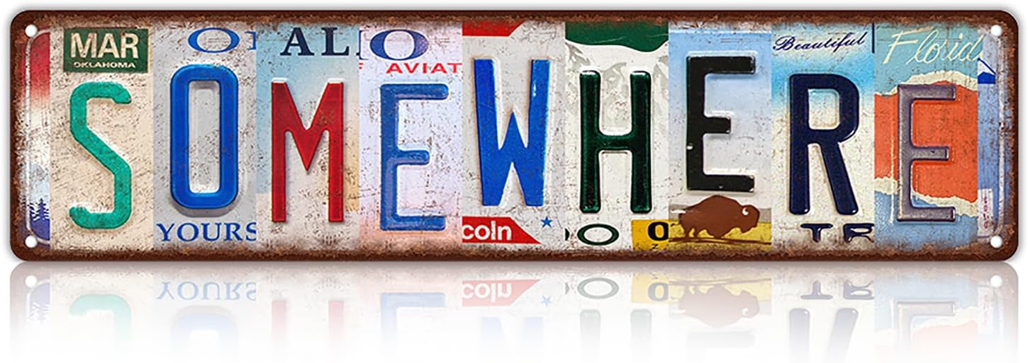 Vintage Somewhere Metal Tin Signs Street Signs Man Cave Wall Decor 16 x 4 Inches