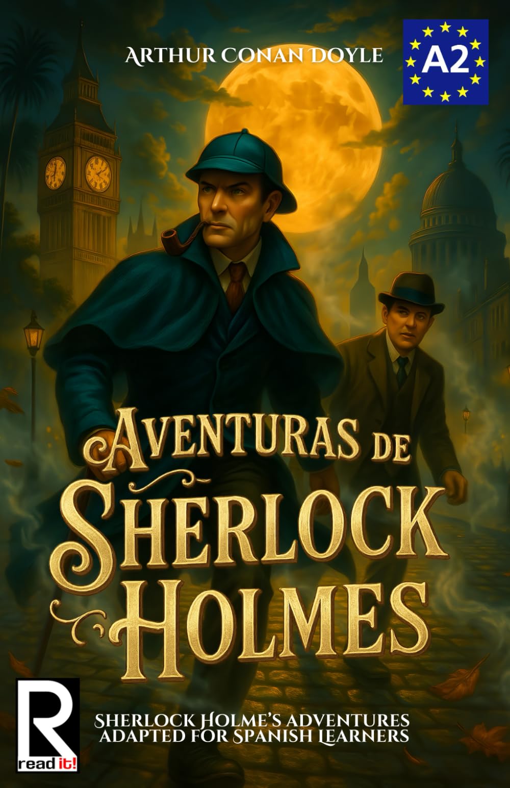 Aventuras de Sherlock Holmes para Estudiantes de Español. Nivel A2 Principiantes: Sherlock Holme's Adventures for Spanish Learners. Level A2 Beginners