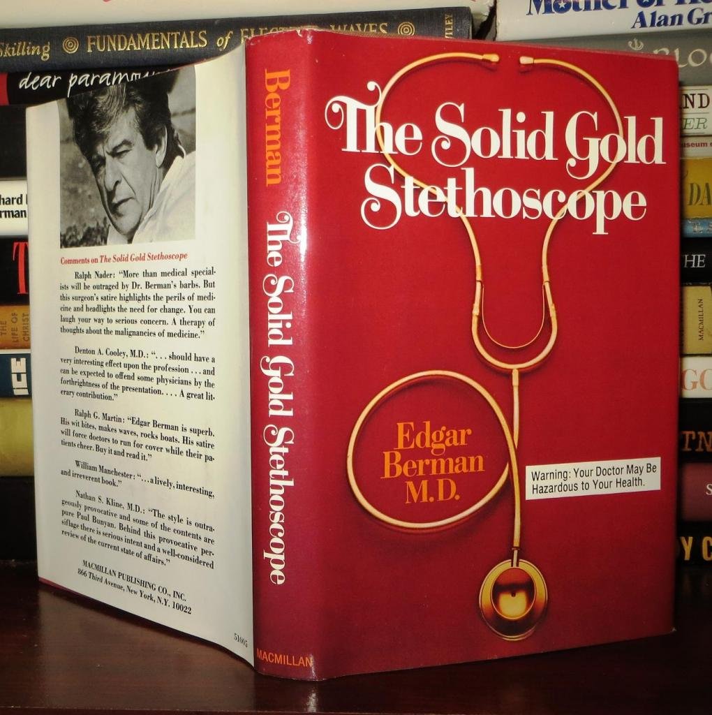 The Solid Gold Stethoscope