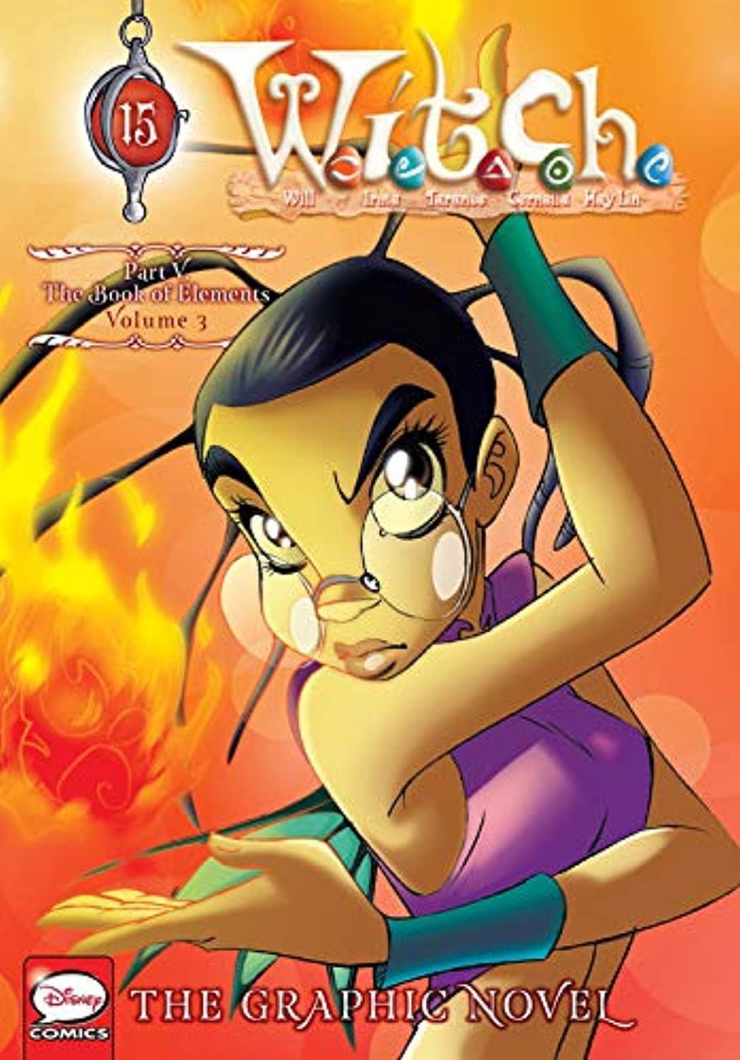 JY W.I.T.C.H.: The Graphic Novel, Part V. the Book of Elements, Vol. 3