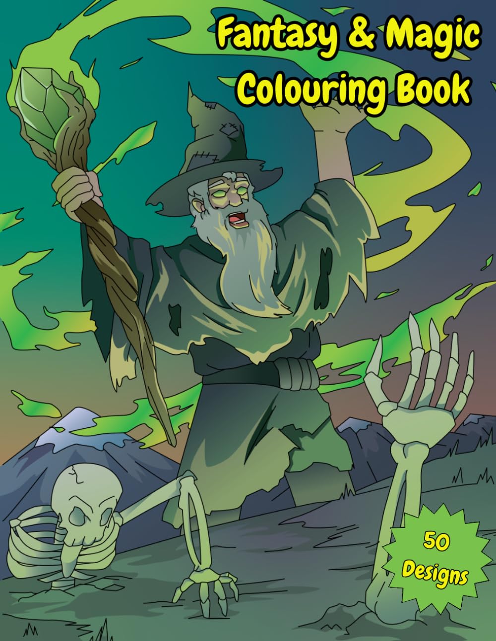 Fantasy & Magic Colouring Book: Mythical Creatures, Wizards, and Enchanted Realms for Adults and Teens