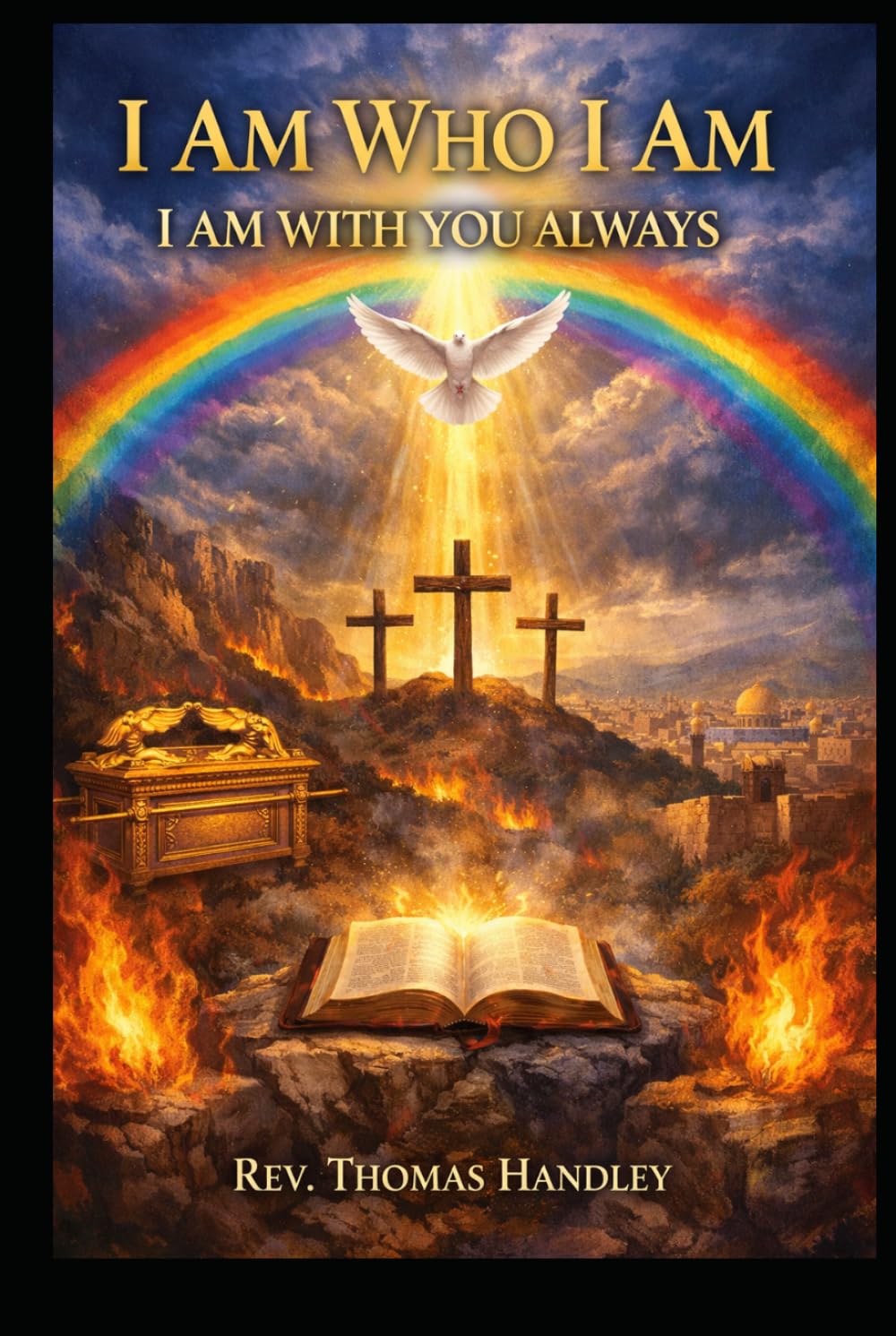I AM WHO I AM I AM WITH YOU ALWAYS (I AM WHO I AM I AM HERE)