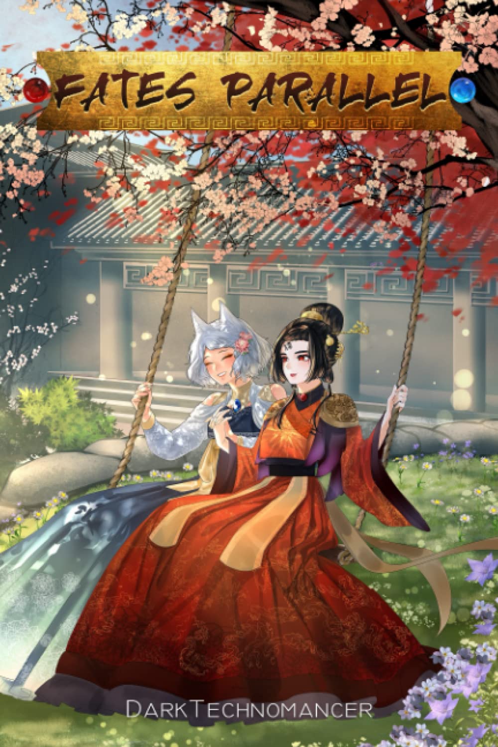Fates Parallel Vol. 4: A Xianxia/Wuxia Inspired Cultivation Adventure Series