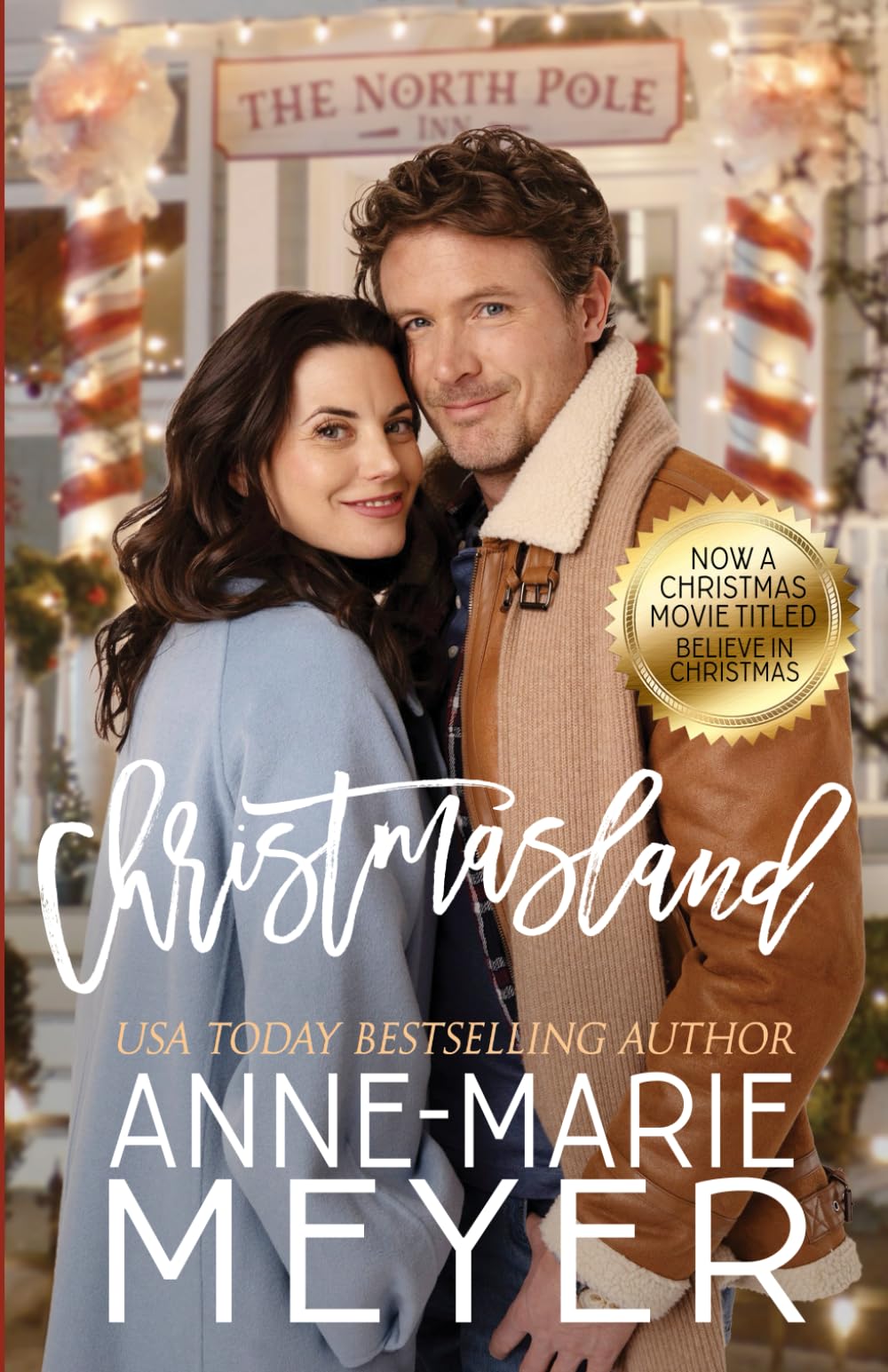 Christmasland: A Sweet, Small Town Romantic Comedy (Christmasland Series)