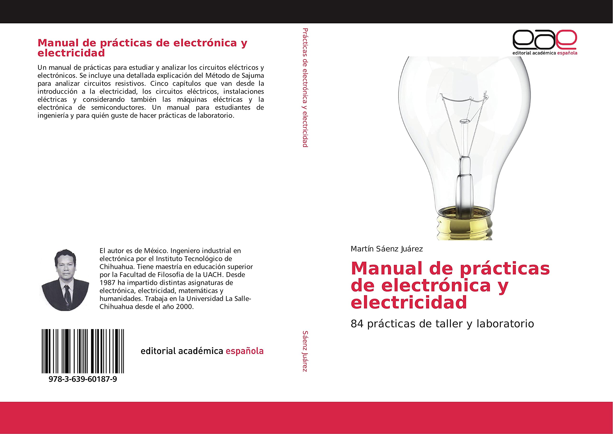 Manual de prácticas de electrónica y electricidad: 84 prácticas de taller y laboratorio
