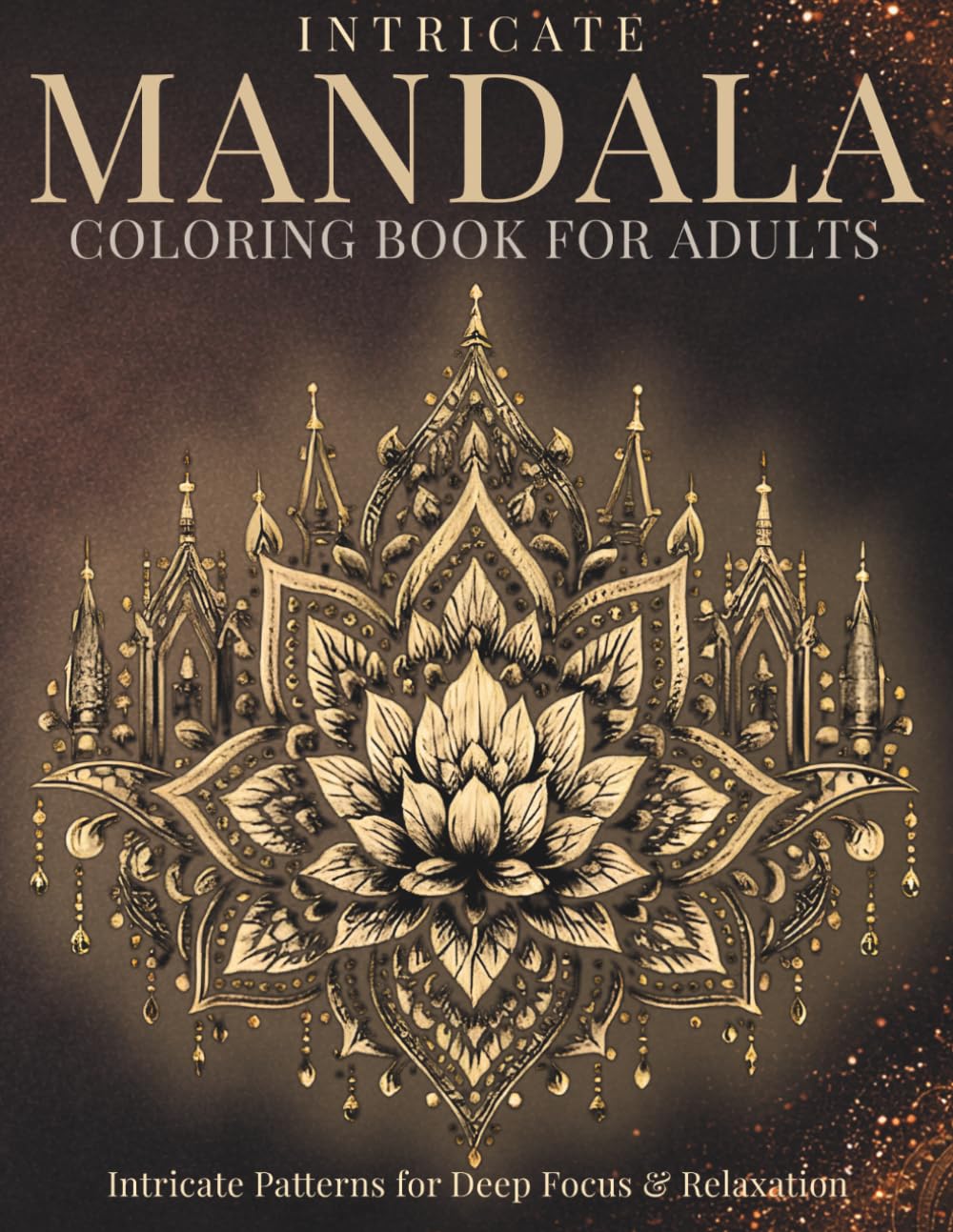 Intricate Mandala Coloring Book for Adults: Intricate Patterns for Deep Focus & Relaxation (StillHaven Studio Mandalas – Hard)