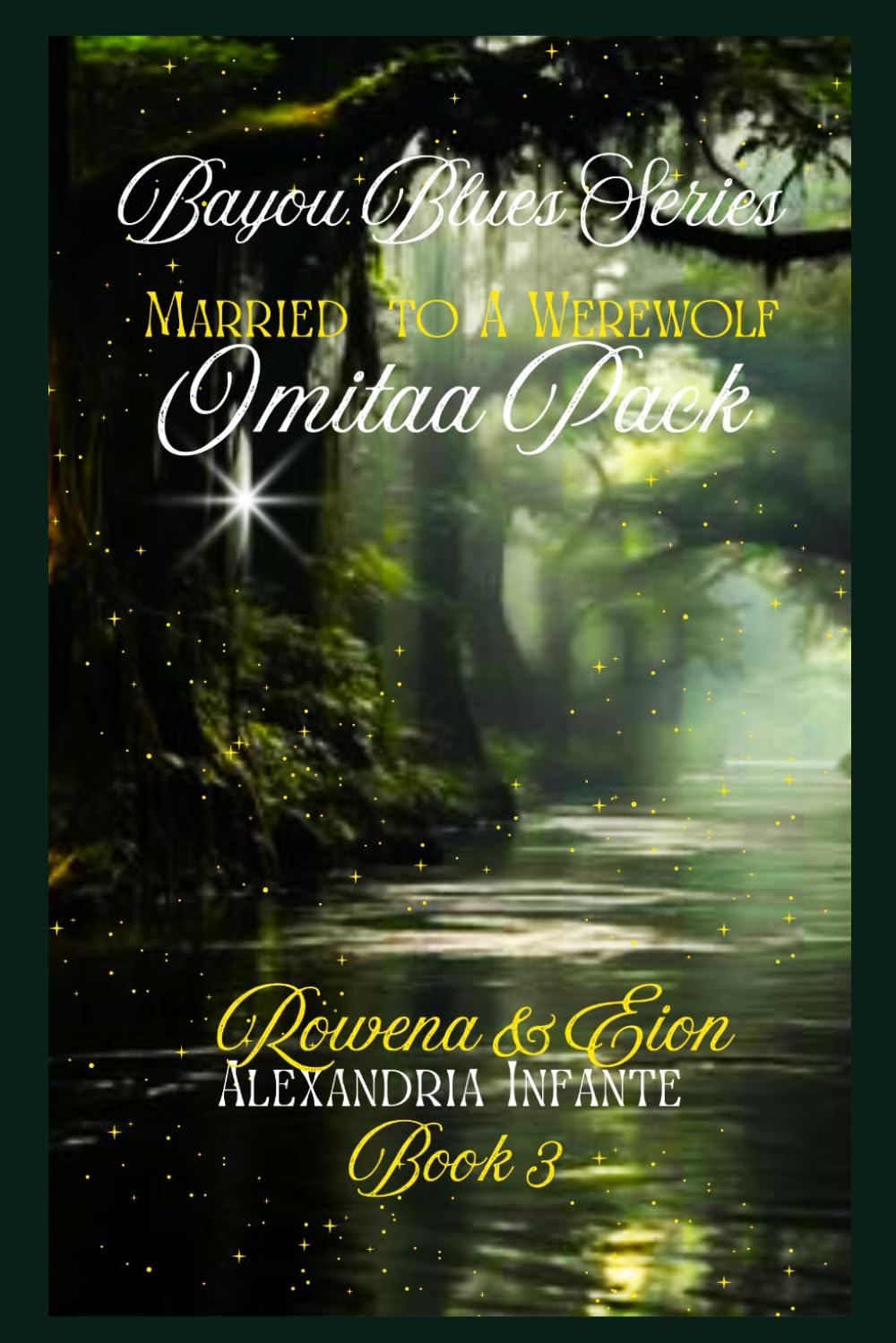 Married to a Werewolf: Omitaa Pack (Bayou Blues; Louisiana Made)      Paperback – August 17, 2013