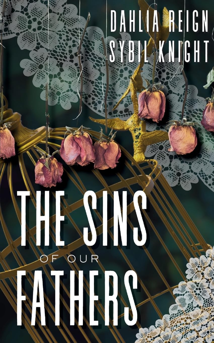 The Sins of Our Fathers
