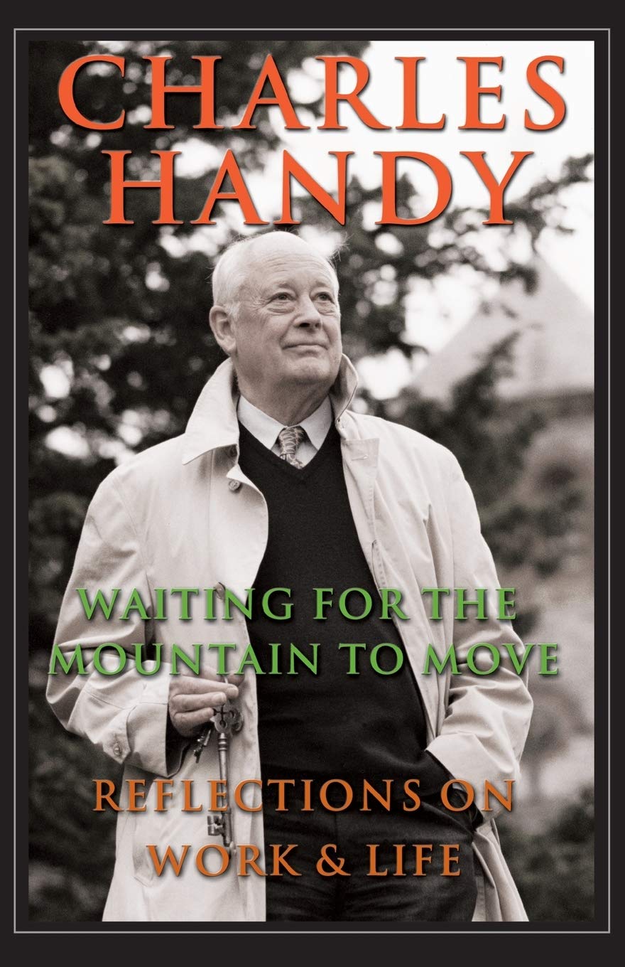 Waiting for the Mountain to Move by Charles Handy - 9780787946593
