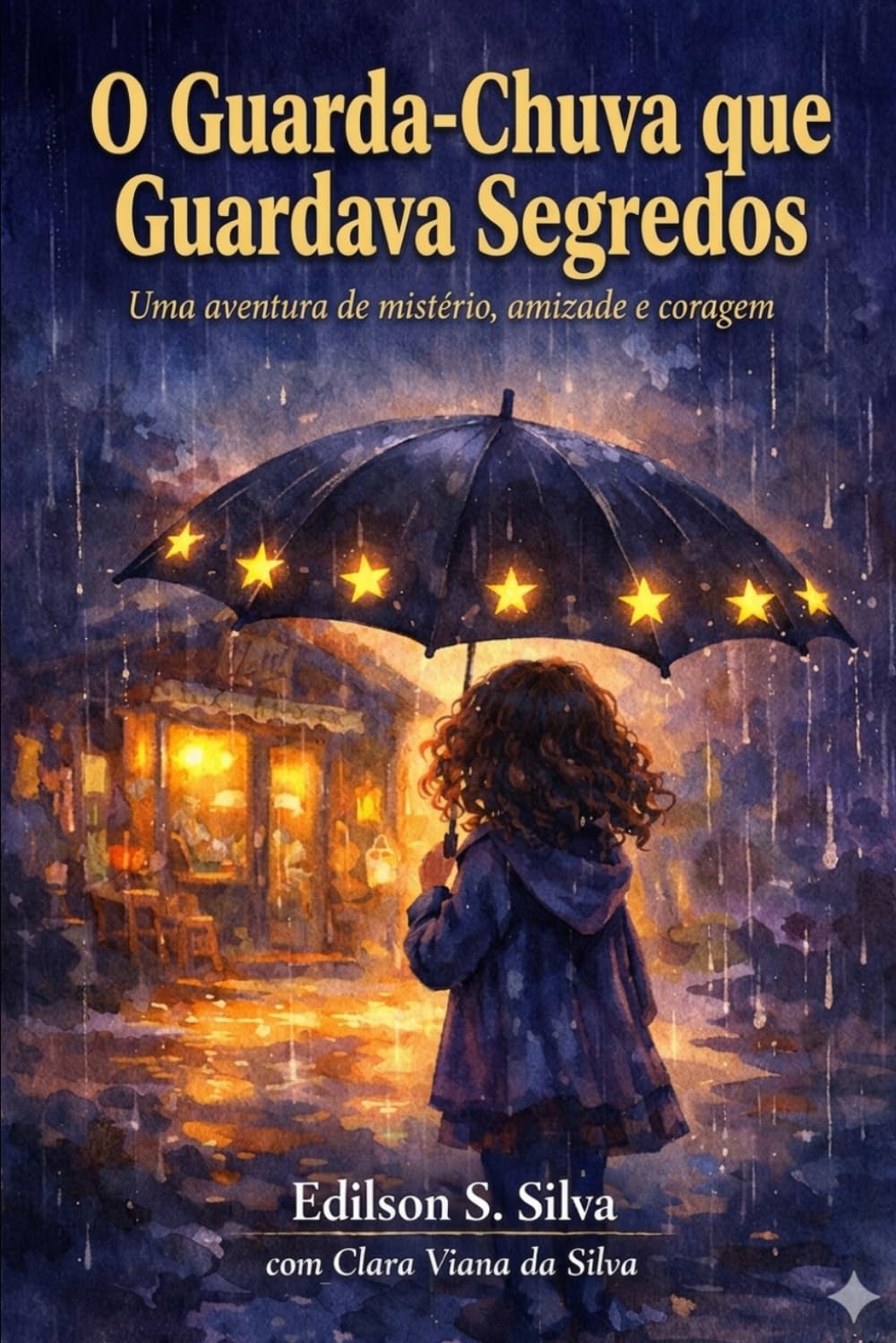O Guarda-Chuva que Guardava Segredos: Uma aventura de mistério, amizade e coragem