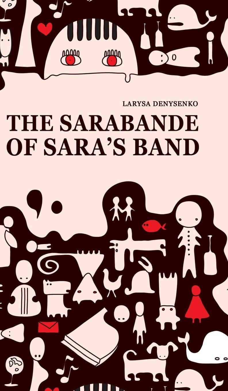 Larysa DenysenkoThe Sarabande of Sara's Band