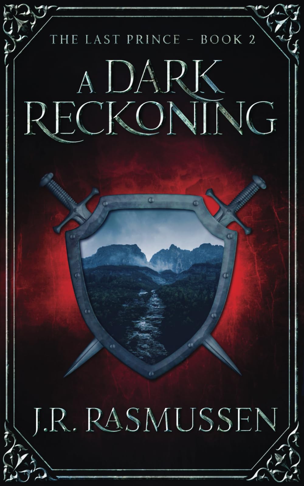 A Dark Reckoning: Volume 2 (The Last Prince)