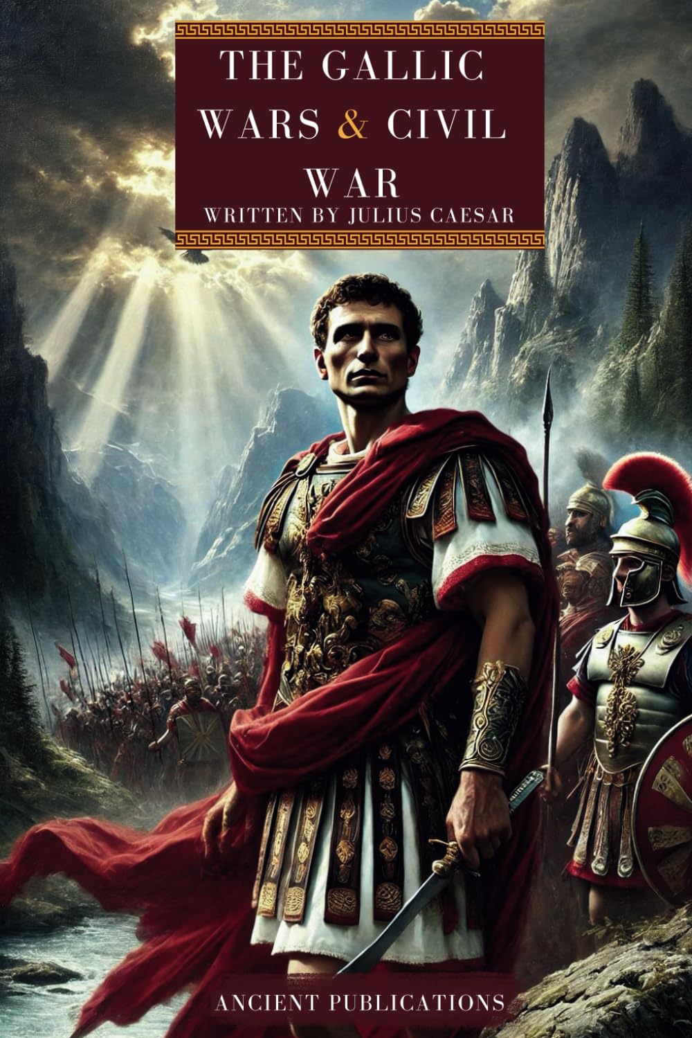The Gallic Wars & Civil War