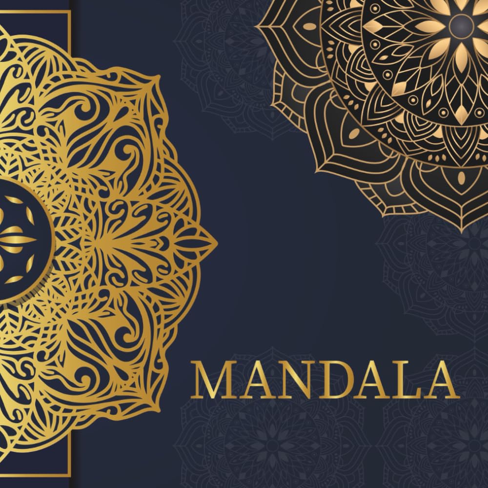 Mandala Coloring Book for Adults: Stress-Relief and Relaxation Through Beautiful Intricate Mandalas