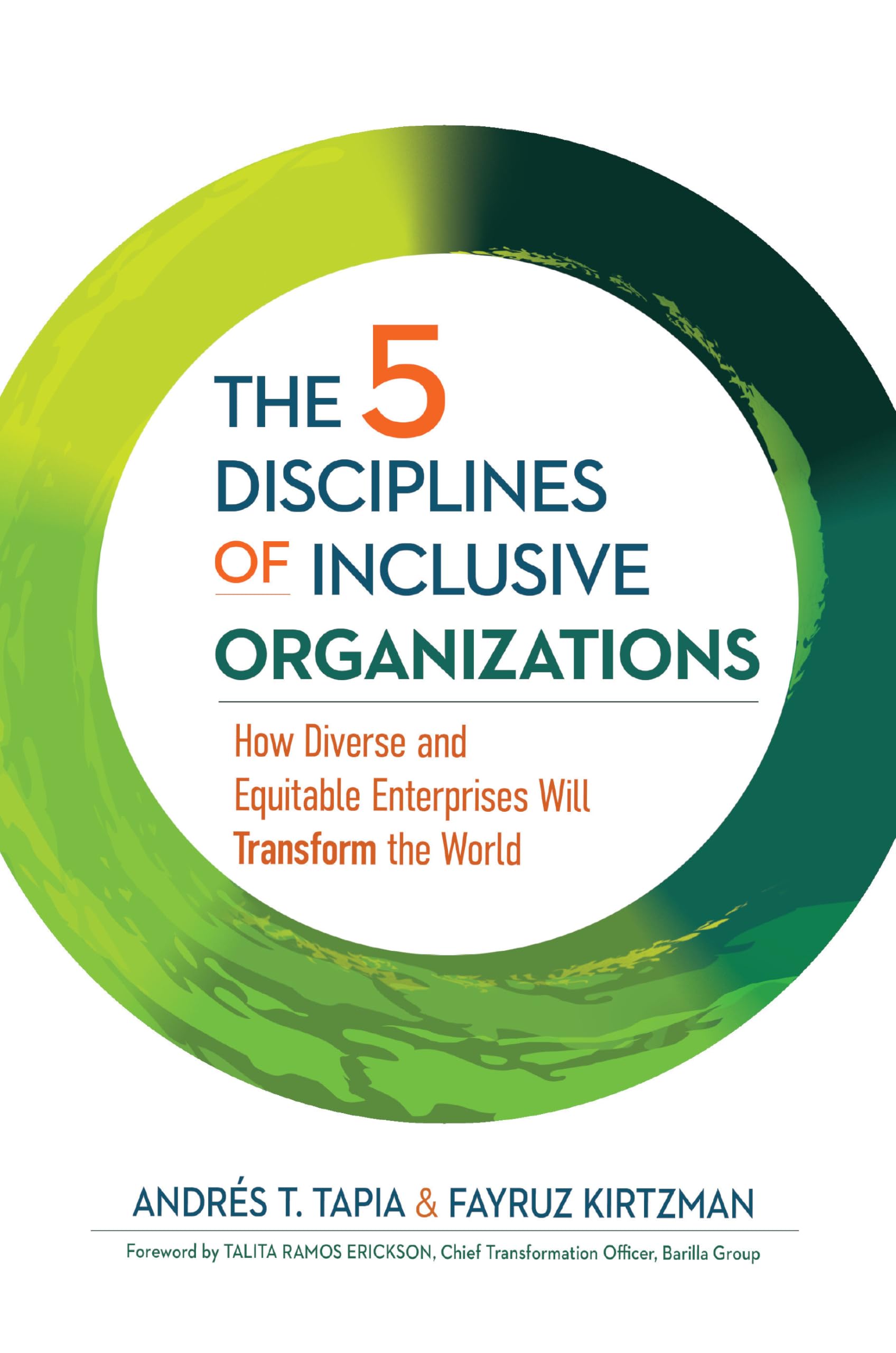 Buy The 5 Disciplines of Inclusive Organizations: How Diverse and Equitable Enterprises Will Transform the World: 2 (The Five Inclusive Disciplines) — BookShops.in