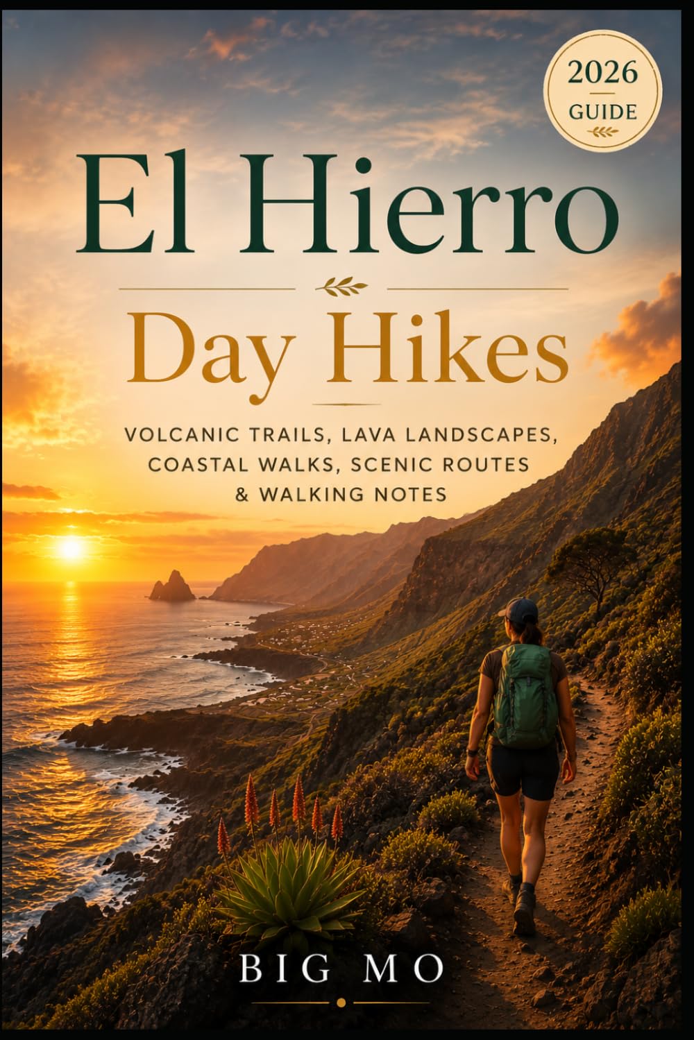 El Hierro Day Hikes: Volcanic Trails, Lava Landscapes, Coastal Walks, Scenic Routes & Walking Notes