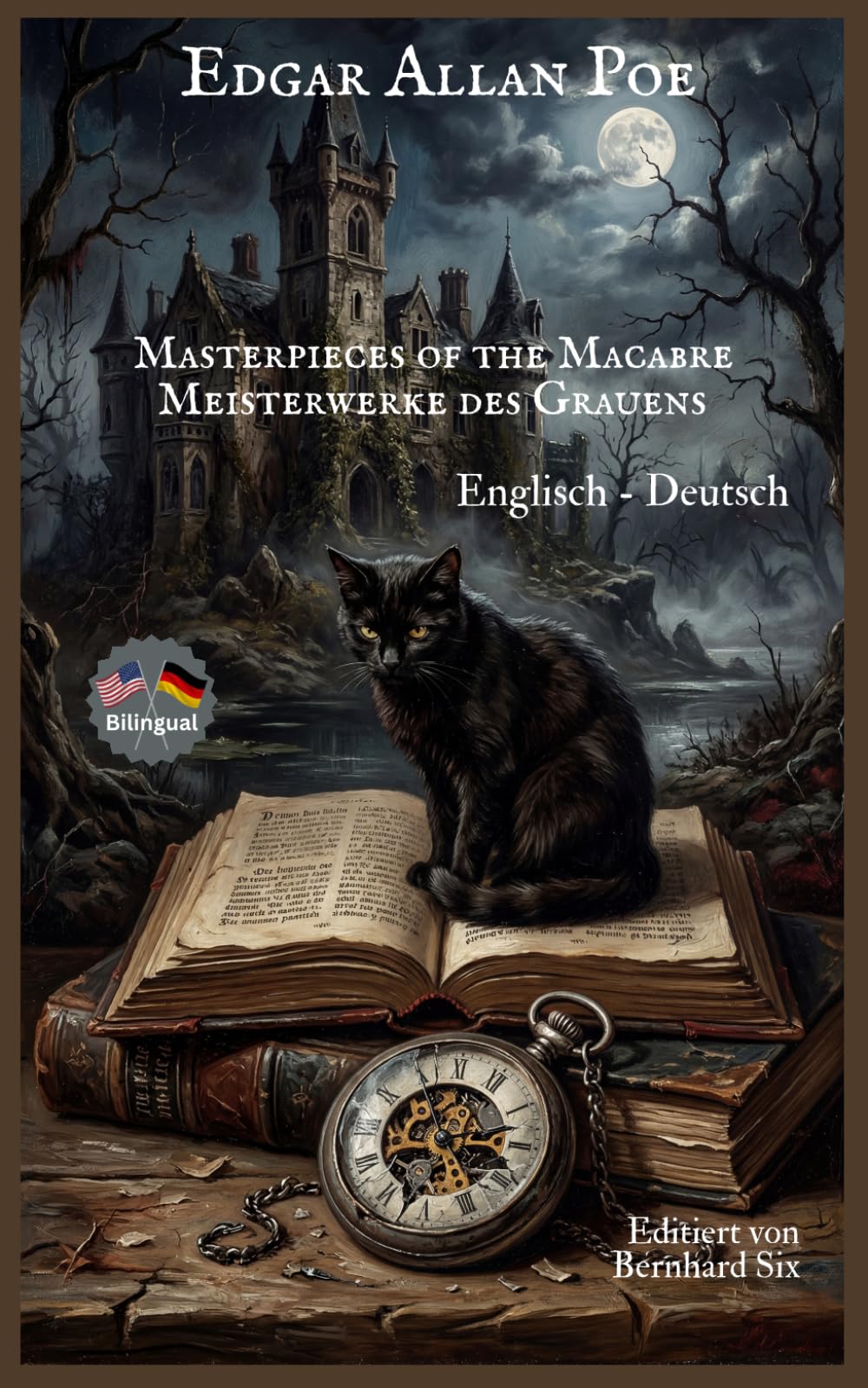 Edgar Allan Poe - Masterpieces of the Macabre - Meisterwerke des Grauens - Zweisprachig Englisch - Deutsch: Bilingualer Paralleltext