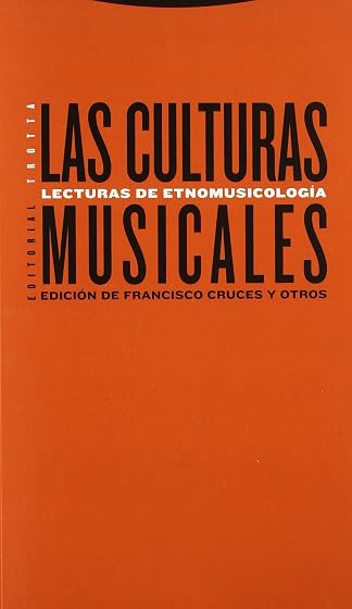 Las Culturas Musicales: Lecturas de Etnomusicologia