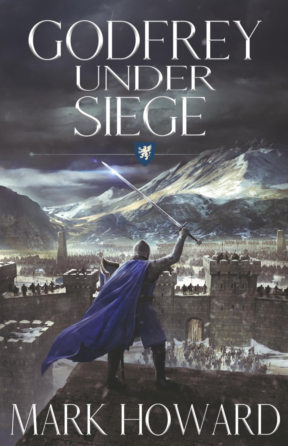 Godfrey Under Siege: A Coming of Age Epic Military Fantasy (The Griffin Legends)