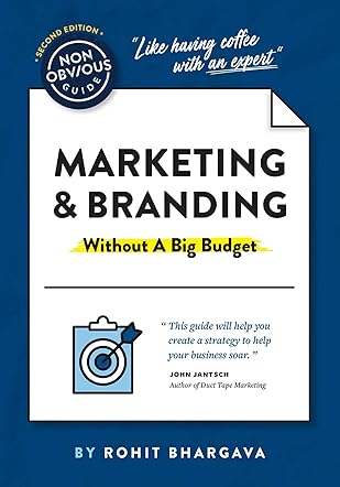 The Non-Obvious Guide to Marketing & Branding