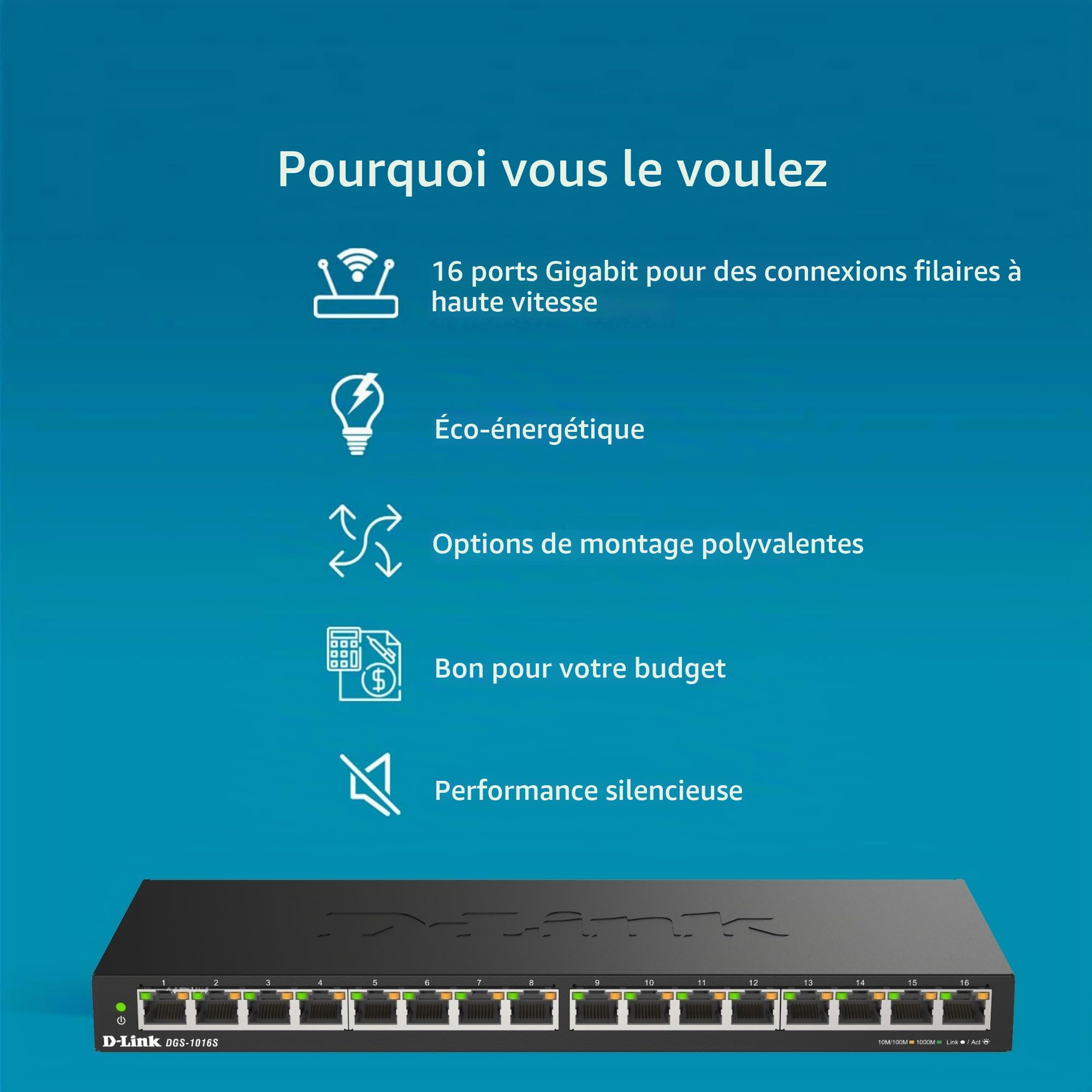 D-Link DGS-1016S Switch non administrable 16 ports Gigabit sans ventilateur à profil bas idéal sur bureau ou au mur - QoS 802.1p