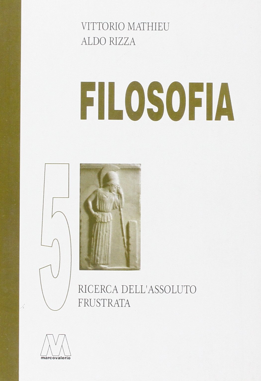 Filosofia. Opera completa