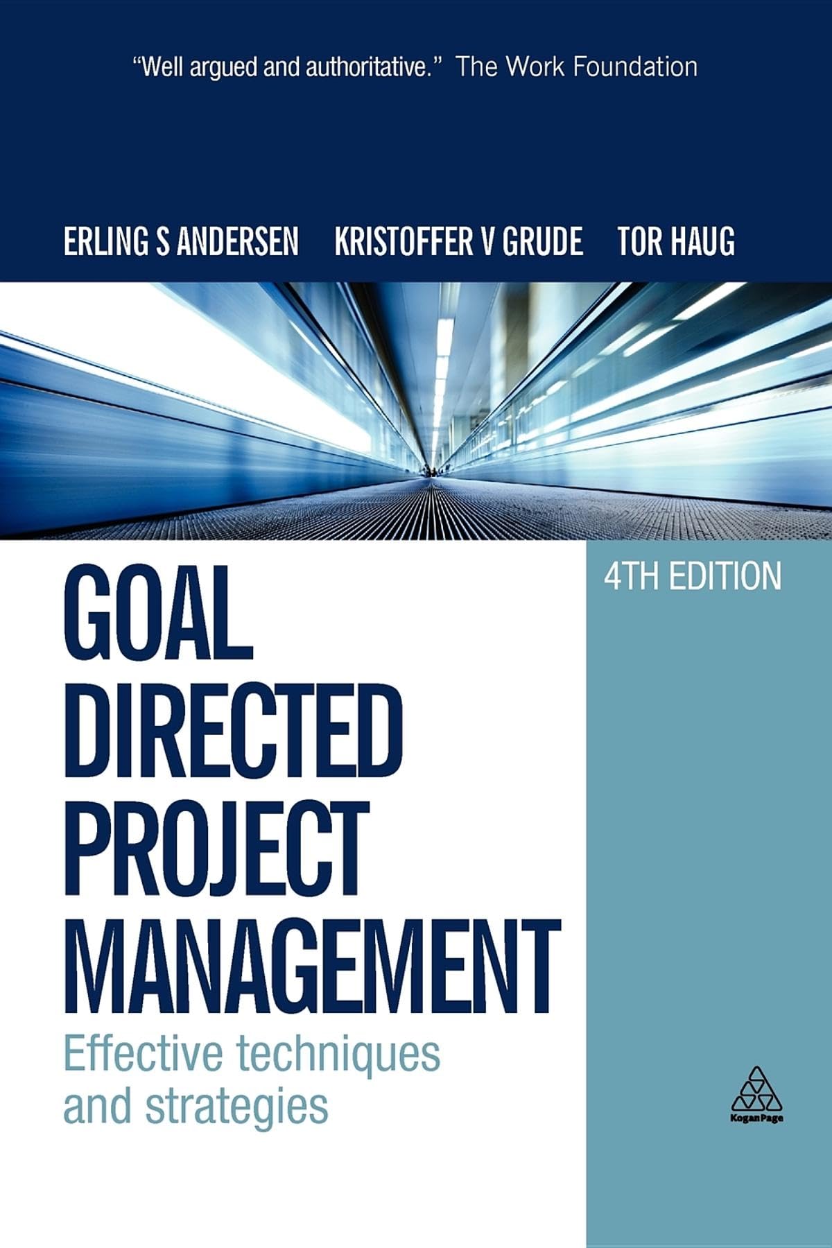 Goal Directed Project Management: Effective Techniques And Strategies