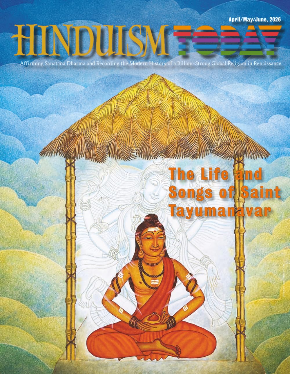 Hinduism Today Magazine: April-May-June 2026