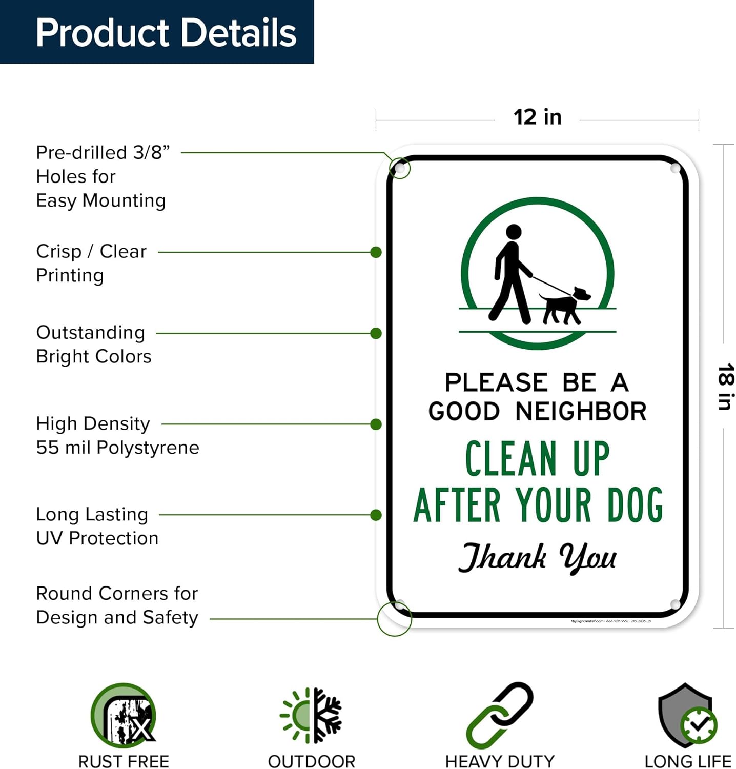 Please Be A Good Neighbor Clean Up After Your Dog Thank You Sign, (MS-2635) 12x18 Inches, 55 mil thick HDPS (high density polystyrene), Made in USA by My Sign Center