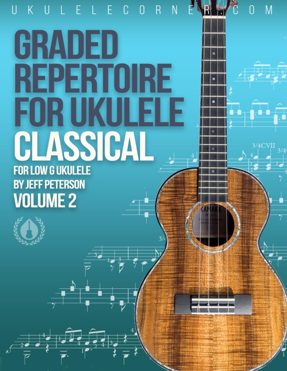 Graded Classical Repertoire for Ukulele : Volume 2: For Low G Ukulele (Graded Repertoire for Ukulele)
