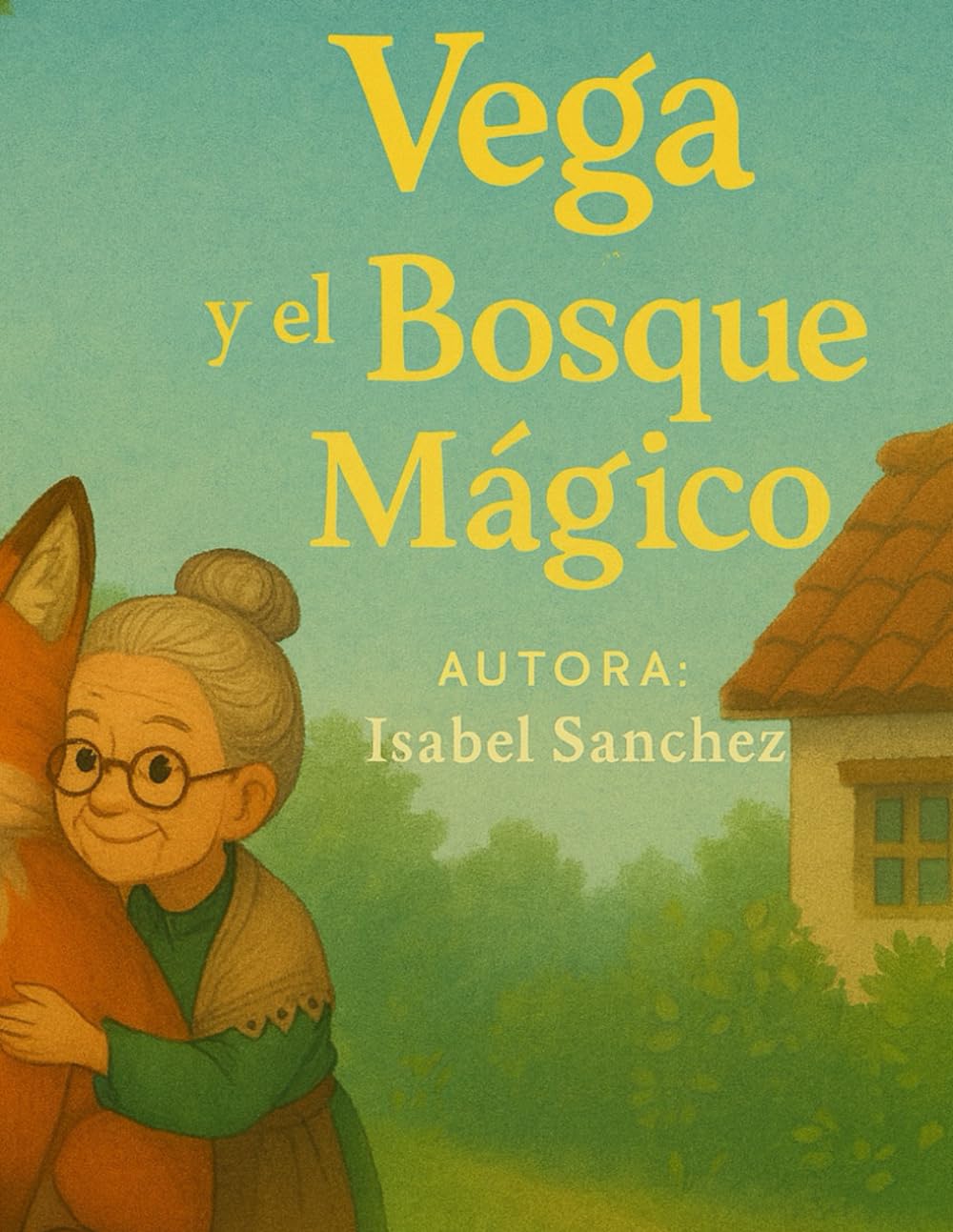 Vega y el Bosque Mágico