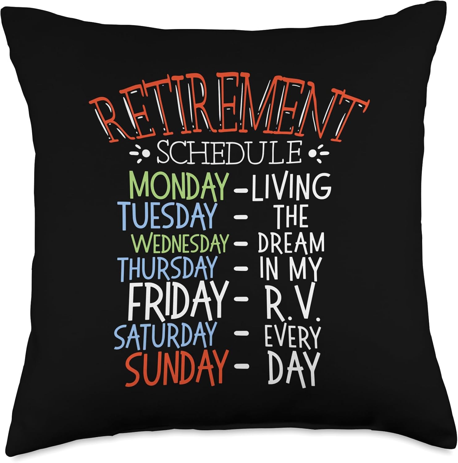 Camping Life Retirement Schedule Van RV Camper Fan Motorhome Throw Pillow