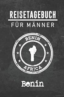 Reisetagebuch für Männer Benin: 6x9 Reise Journal I Notizbuch mit Checklisten zum Ausfüllen I Perfektes Geschenk für den Trip nach Benin für jeden Reisenden (German Edition)