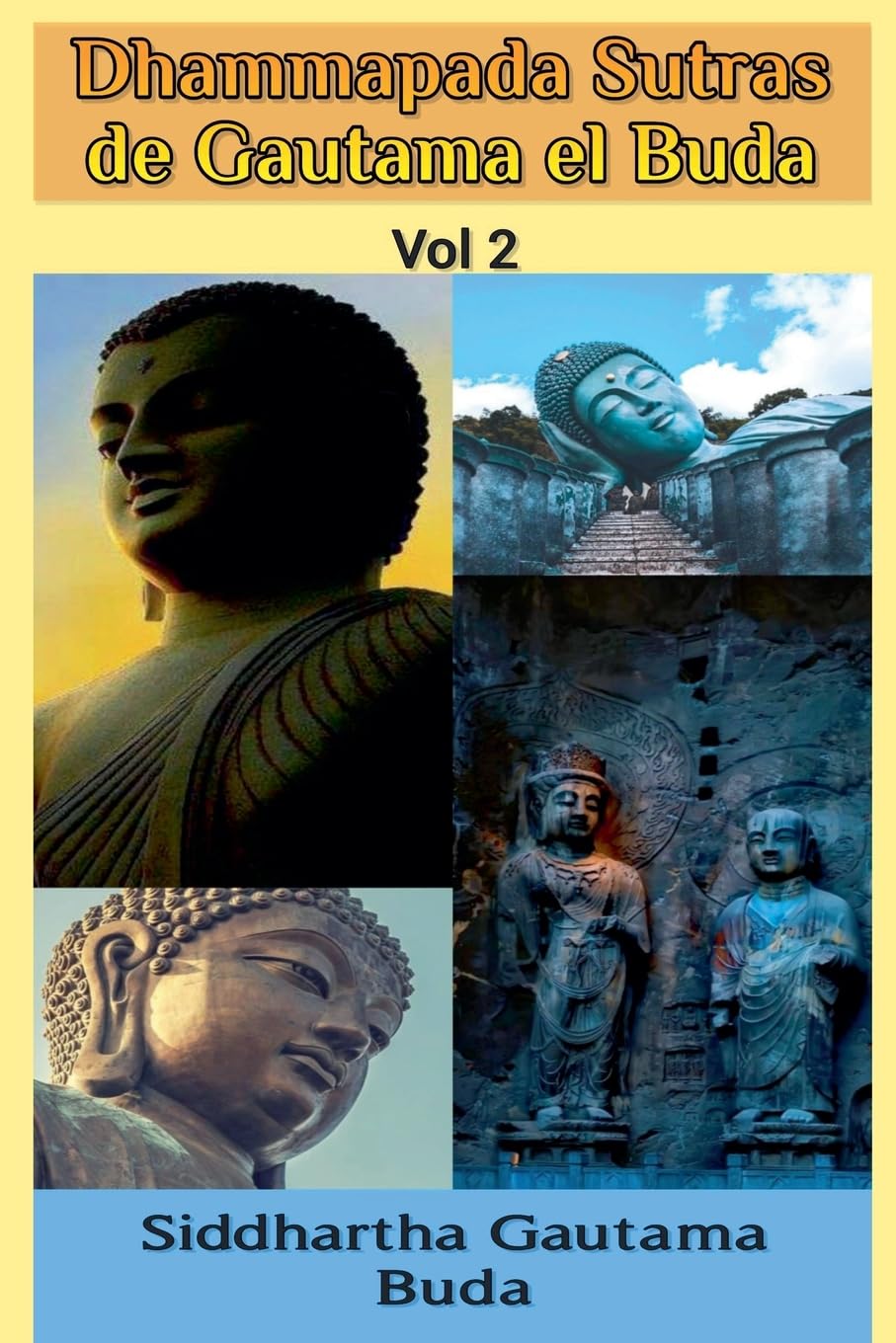 Dhammapada Sutras de Buda, Vol 2 (Spanish Edition)
